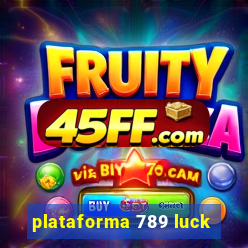 plataforma 789 luck